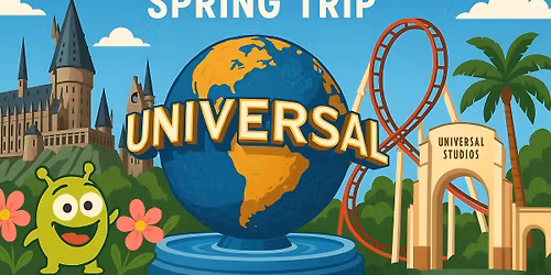 Universal Studios Spring Trip