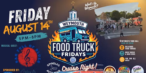 Weymouth's Food Truck Fridays! LAST CRUISE NIGHT!