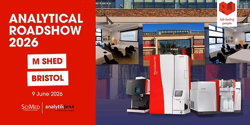 Analytik Jena & SciMed UK Roadshow 2026 - Bristol