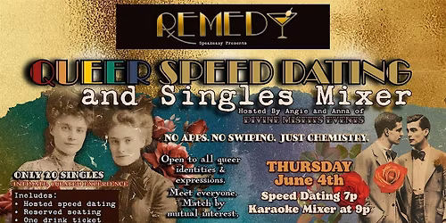 Queer Speed Dating & Singles Mixer at Remedy Speakeasy