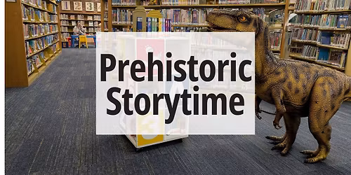 Prehistoric Storytime