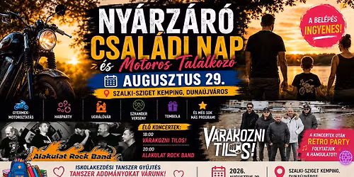 Csal\u00e1di Ny\u00e1rz\u00e1r\u00f3 \u00e9s Motoros tal\u00e1lkoz\u00f3 - Szalki Sziget Kemping - Duna\u00fajv\u00e1ros