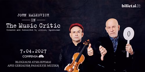 JOHN MALKOVICH | THE MUSIC CRITIC | VILNIUS