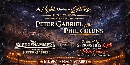The Music of Peter Gabriel & Phil Collins- A Night Under The Stars