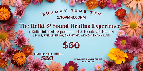 The Reiki & Sound Healing Experience(Hands-On Multiple Reiki Facilitators)