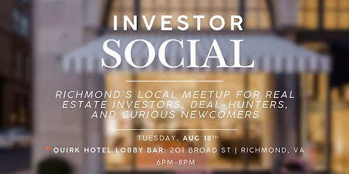 Investor Social | Real Estate Investing Networking Event | Richmond, VA