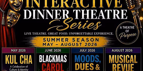 August Interactive Dinner Theater Series