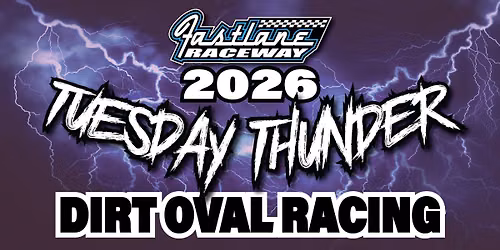 2026 TUESDAY THUNDER DIRT OVAL SERIES