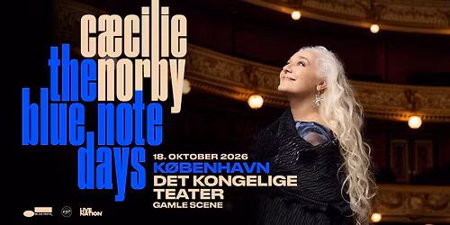 C\u00e6cilie Norby \/\/ Det Kgl. Teater, Gamle Scene \/ 18. oktober 2026