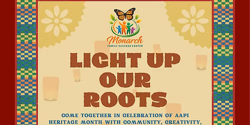 Light Up Our Roots: Lantern Making