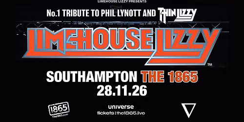 Limehouse Lizzy \u2022 The 1865 \u2022 Southampton \u2022 28.11.26