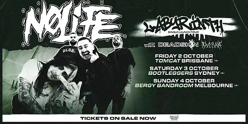 No Life "Labyrinth" Tour - Melbourne - Sunday 4 October