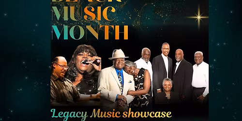 A Black Music Month Exclusive: Legends Music Showcase