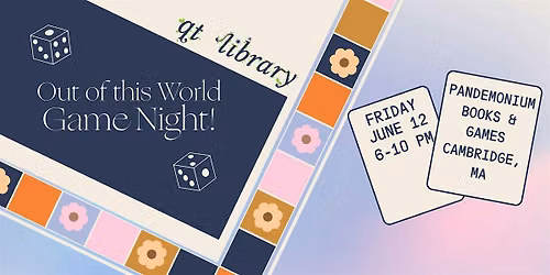 Out of this World: A QT Library Game Night