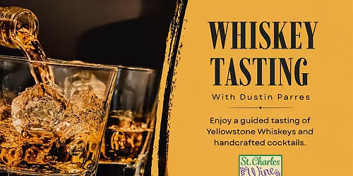Yellowstone Whiskey Tasting with Dustin Parres