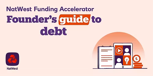 Fund Your Business Your Way: Founder\u2019s Guide to Debt