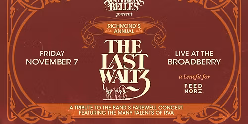 The Last Waltz (21+ Event)