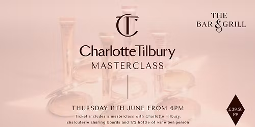 Charlotte Tilbury Masterclass at Holmes Mill