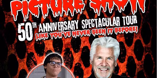 Rocky Horror Picture Show 50th Anniversary with Barry Bostwick