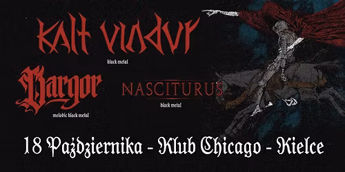 KALT VINDUR, DARGOR, NASCITURUS - 18.10.2025 - Klub Chicago, Kielce (ul. Juliusza S\u0142owackiego 1)