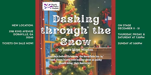 Dashing Through the Snow - On Stage December 11-21