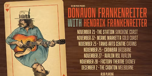 DONAVON FRANKENREITER with HENDRIX FRANKENREITER \/\/ BRISBANE, QLD