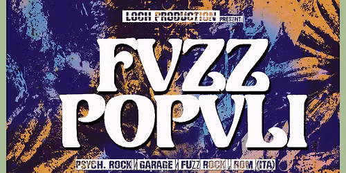 Konzert \/\/ Fvzz Popvli + Leaden Fumes