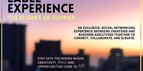 The Black Label Experience: The Essence of Summer Social Networking Event
