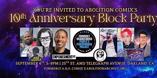 Abolition Archive's 10th Anniversary Block Party w\/ Ear Hustle!