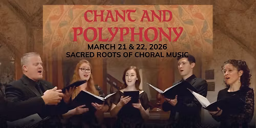 Phoenix Chorale: Chant and Polyphony with Floriani