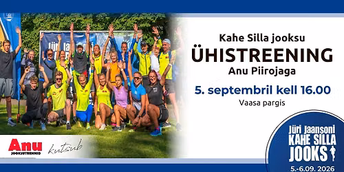 Kahe Silla jooksu \u00fchistreening Anu Piirojaga