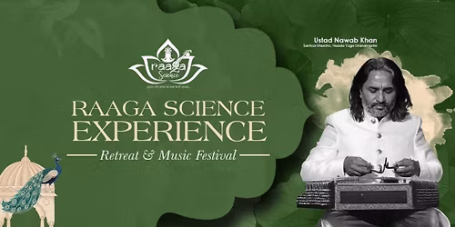 Raaga Science Exprience - Retreat & Music Festival