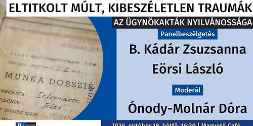 Eltitkolt m\u00falt, kibesz\u00e9letlen traum\u00e1k - az \u00fcgyn\u00f6kakt\u00e1k nyilv\u00e1noss\u00e1ga\n\n