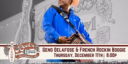 Geno Delafose & French Rockin' Boogie | Rock'n'Bowl\u00ae New Orleans