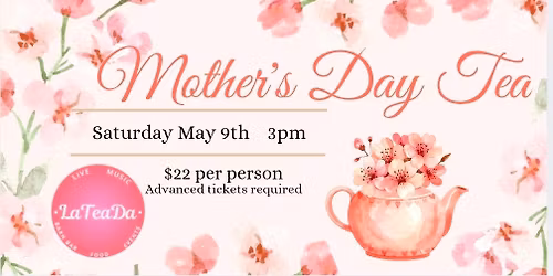 Mother's Day Afternoon Tea