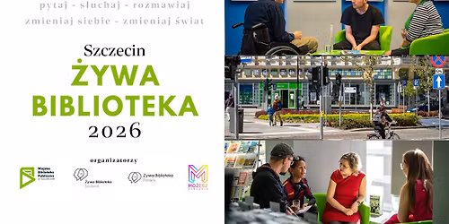 \u2728 \u017bywa Biblioteka 2026 w Szczecinie - pytaj, s\u0142uchaj, rozmawiaj! \ud83d\udcd6