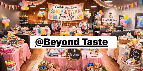  CHILDREN\u2019S ITEM SHOP & SWAP POP-UP 
