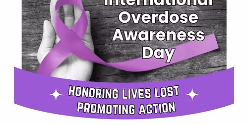 International Overdose Awareness Day