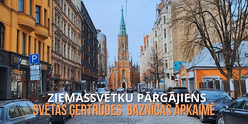 ZIEMASSV\u0112TKU P\u0100RG\u0100JIENS SV\u0112T\u0100S \u0122ERTR\u016aDES BAZN\u012aCAS APKAIM\u0112