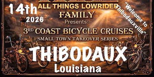 ATL Family Bicycle Cruise: THIBODAUX, Louisiana - NOV 14th 2026