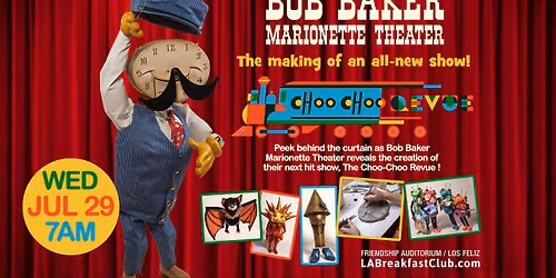 BOB BAKER MARIONETTE THEATER: The Making of Choo Choo Revue