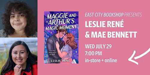 Hybrid Event: Maggie and Arthur's Magic Moment, Leslie Ren\u00e9