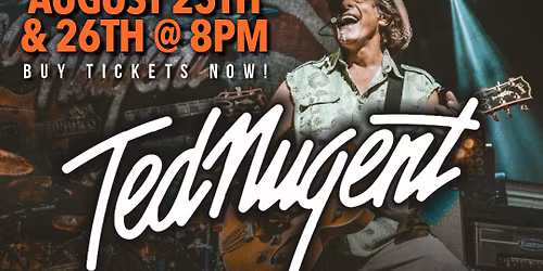 Ted Nugent at The Backyard Bar Stage and Grill