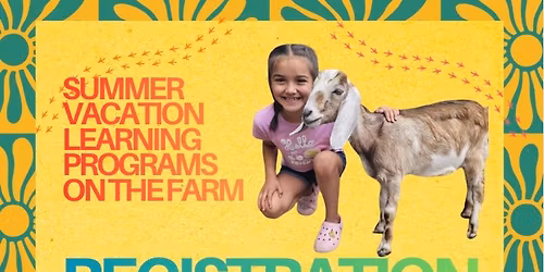 Summer Farm Program (Mon - Thurs) 