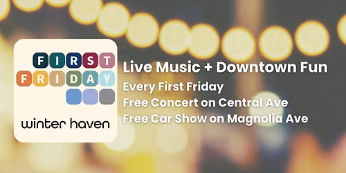 First Friday Winter Haven
