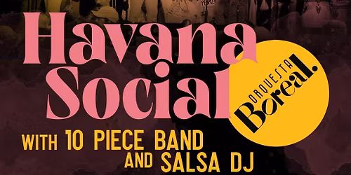 Havana Social with Orquesta Boreal