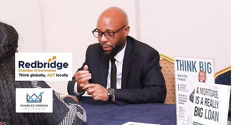 Redbridge Chamber of Commerce - Mortgage Clinic