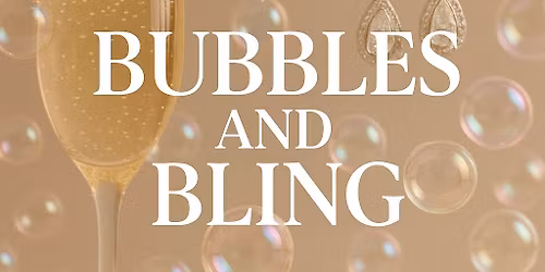 Bubbles & Bling