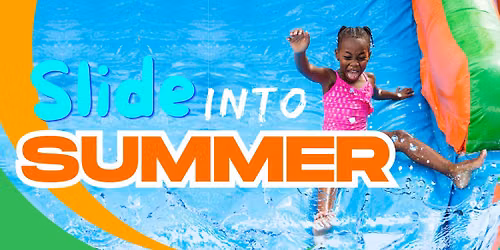 Slide Into Summer
