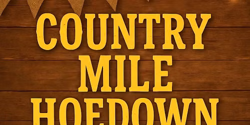Country Mile Hoedown